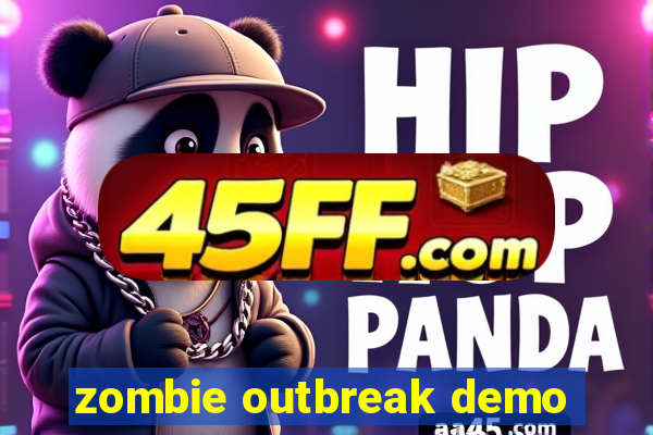 zombie outbreak demo